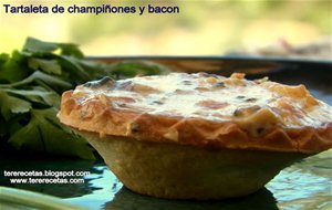 
tartaleta De Champiñones Y Bacon.
